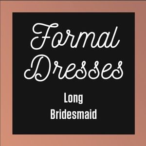Formal Dresses!